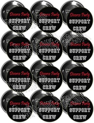 Divorce Party Support Crew Large 2.25" Button Pins (12) Party Favors