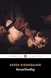 Fear and Trembling (Penguin Classics)