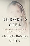 Nobody's Girl: A Memoir of Surviving Abuse and