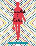 Looks I Like: A Journal of Style