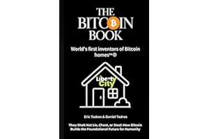 THE BITCOIN BOOK: World’s first inventors of Bitcoin homes. Thou shall not steal, Cheat or lie