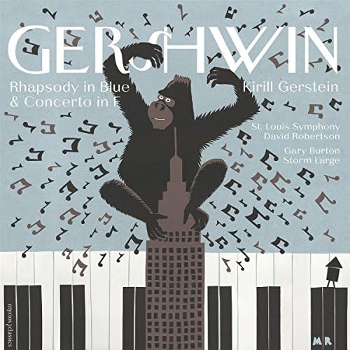 The Gershwin Moment: Rhapsody in Blue & Concerto in F