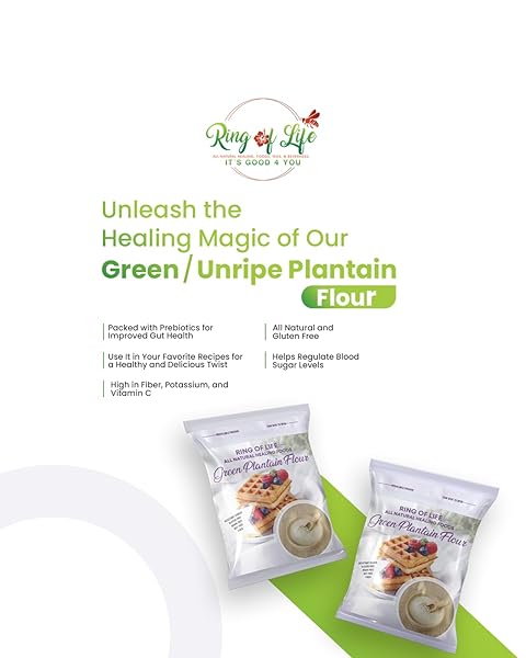 RING OF LIFE ALL NATURAL HEALING FOODS – UNRIPE GREEN PLANTAIN FLOUR – GLUTEN, NUT, GRAIN, DAIRY, & SOY FREE , SINGLE INGREDIENTS RESISTANCE STARCH ALL PURPOSE FLOUR 1.1 LB (17.35 OZ)