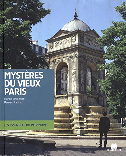 Mystères du vieux Paris