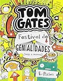 Tom Gates: Festival de genialidades (más o menos) (Spanish Edition)