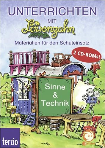 Unterrichten Mit Lowenzahn Sinne Technik Materialien Fur Den Schuleinsatz Amazon De Terzio Bucher