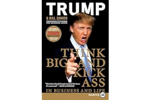 Think BIG and Kick Ass in Business and Life