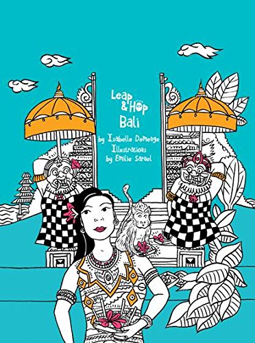 Leap & Hop Bali, Children Travel Book (Leap & Hop Series)