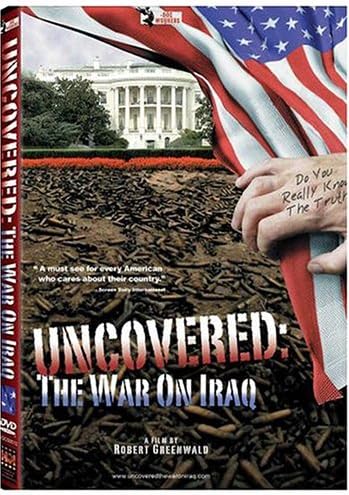 Uncovered - The War on Iraq