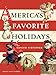 America's Favorite Holidays: Candid Histories by Bruce David Forbes