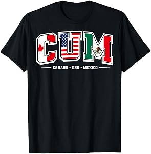 Cum C.U.M 2026 Canada USA Mexico T-Shirt