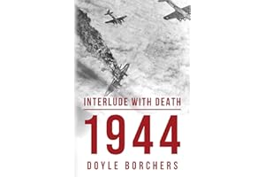 Interlude With Death 1944