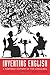 Inventing English: A Portable History of the Language, revised and expanded edition