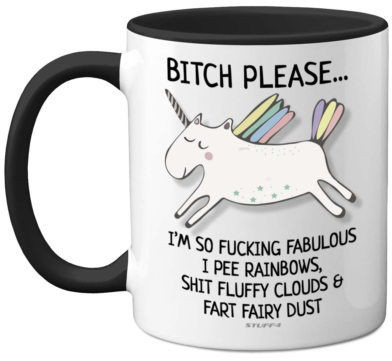 Stuff4 Bitch Please I'm So Fabulous Unicorn Mug, 11oz Ceramic Black Handle Mugs, Funny Gifts for Women, Birthday Present, Tea Sets for Adults, Unicorn Gifts, Christmas, Your Best Friend