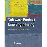 Software Product Line Engineering: Foundations, Principles and Techniques