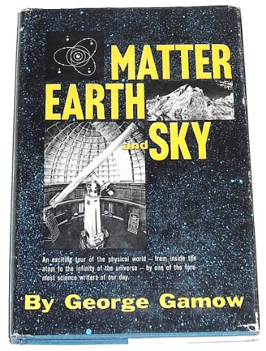 Matter, Earth, and Sky