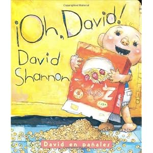 ¡Oh, David!: David en pañales: (Spanish language edition of Oh, David! A Diaper David Book) (Diaper David/David en Panales (Spanish)) (Spanish Editi