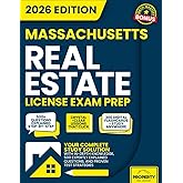Massachusetts Real Estate License Exam Prep: Your Complete Study Solution with In-Depth Knowledge, 500 Expertly Explained Questions and Proven Test Strategies
