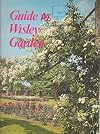 GUIDE TO WISLEY GARDEN