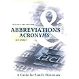 Abbreviations & Acronyms: Guide for Family Historians, Second Edition