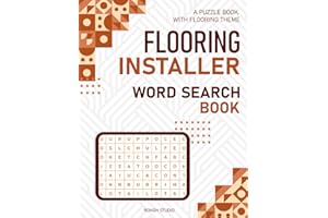 Flooring Installer Word Search Book: Flooring Installer Themed Puzzles