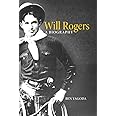 Will Rogers: A Biography