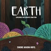 Earth: Exploring the Elements: Book Four