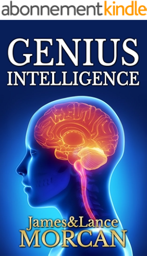 Download GENIUS INTELLIGENCE: Secret Techniques and Technologies to Increase IQ (The Underground Knowledge Series Book 1) (English Edition) PDF
