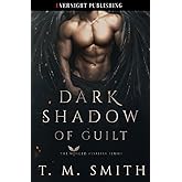 Dark Shadow of Guilt (The Winged Assassin Series)