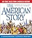 The American Story: 100 True Tales from American History