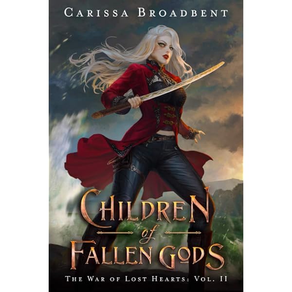 Daughter of No Worlds (The War of Lost Hearts): Broadbent, Carissa Daughter of No Worlds (The War of Lost Hearts): Broadbent, Carissa