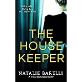 The Housekeeper: A twisted psychological thriller