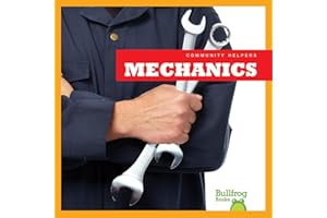 Mechanics (Bullfrog Books: Community Helpers) (Community Helpers (Bullfrog Books))