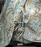 Reines et favorites à la cour de France by