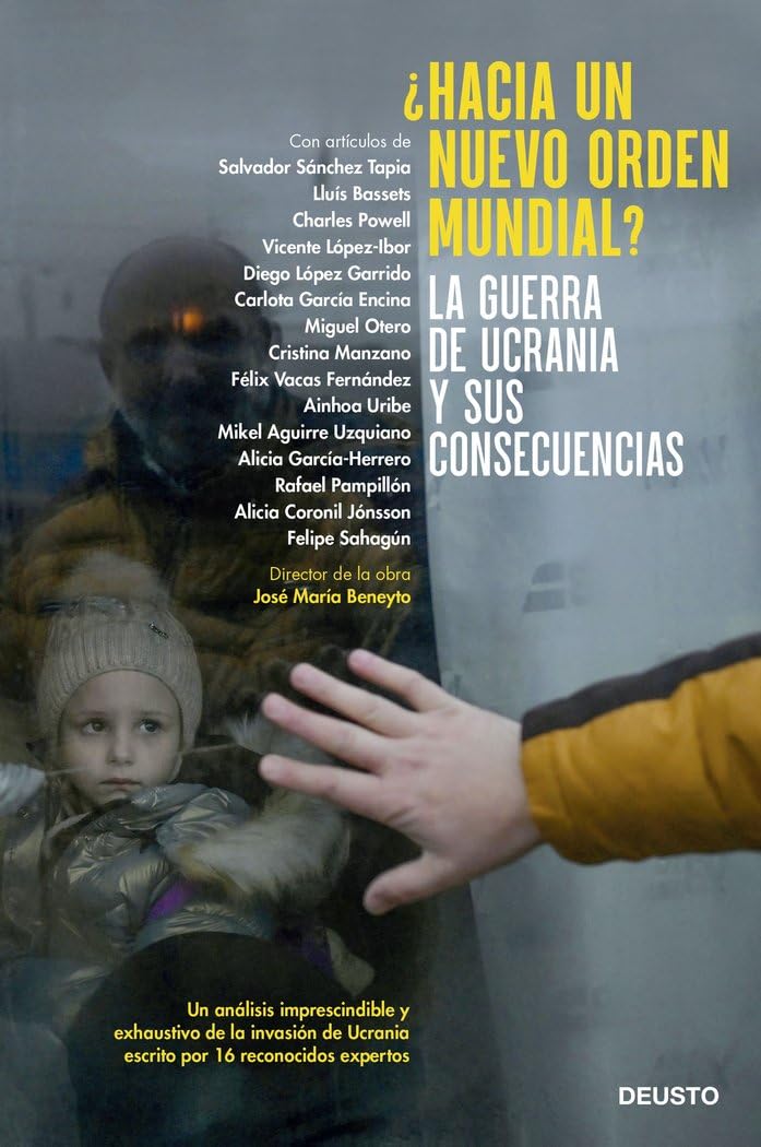 Portada de ¿Hacia un nuevo orden mundial?: La guerra de Ucrania y sus consecuencias (Deusto)