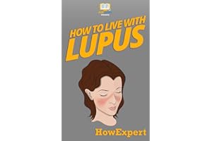 How To Live With Lupus