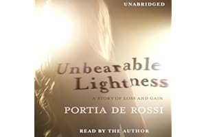 Unbearable Lightness: A Story of Loss and Gain