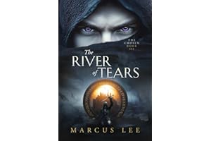 The River of Tears: An Epic Dark Fantasy Adventure