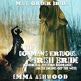 Mail Order Bride: The Conman's Virtuous Irish Bride by 