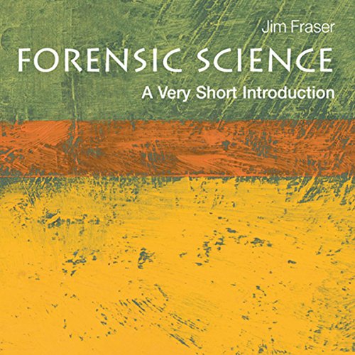 Download Forensic Science: A Very Short Introduction Download Forensic Science: A Very Short Introduction