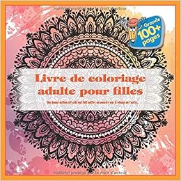 Livre De Coloriage Adulte Pour Filles Une Bonne Action Est Celle Qui Fait Naitre Un Sourire Sur Le Visage De L Autre Denis Aya Amazon Fr Livres