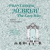 Prayerbook Hebrew the Easy Way Audio Companion