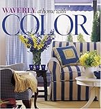 Waverly at Home with Color by Waverly, Vicki Ingham
