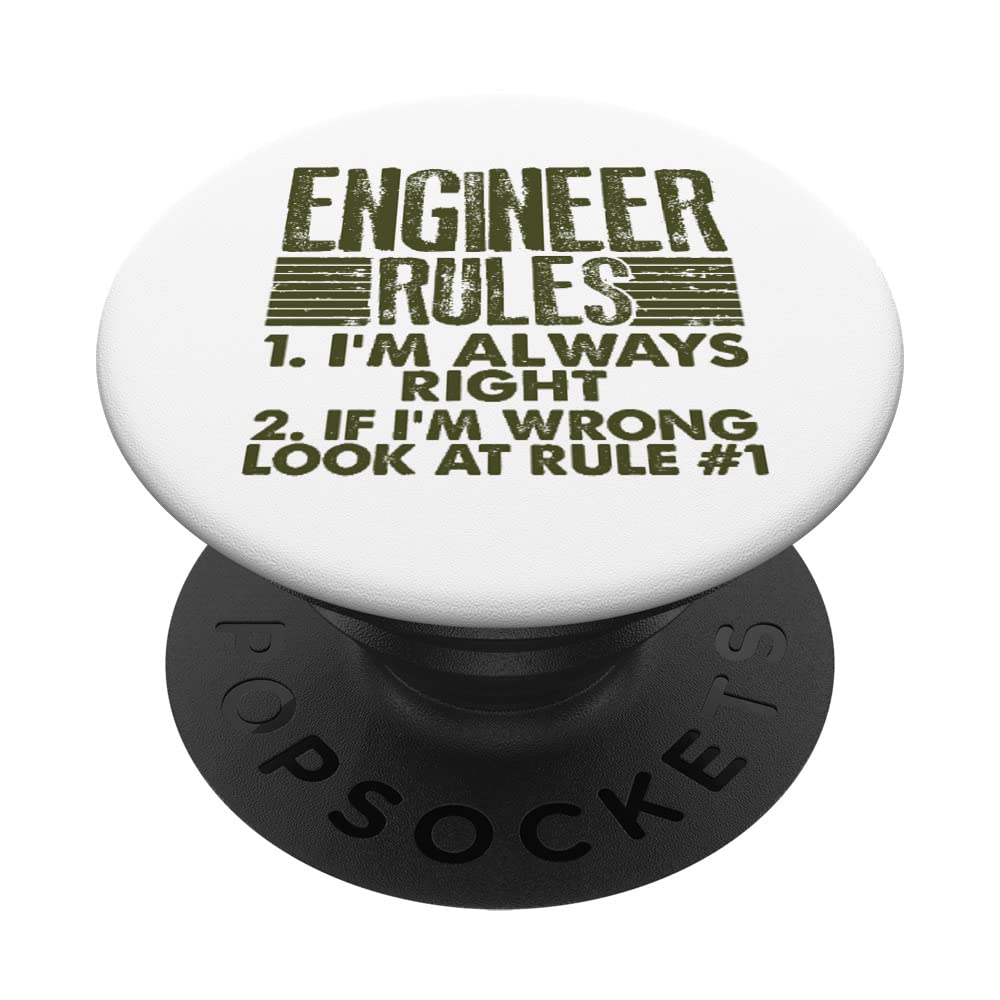 Engineering Rules I’m Always Right Funny Engineer PopSockets Swappable PopGrip