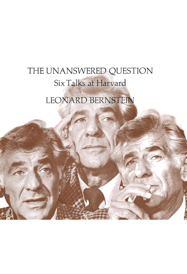 The Infinite Variety of Music (Amadeus): Bernstein, Leonard