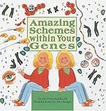 Amazing Schemes Within Your Genes (Cells and Things)