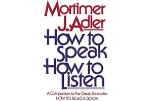 How to Speak How to Listen