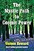 The Mystic Path to Cosmic Power by Vernon Howard