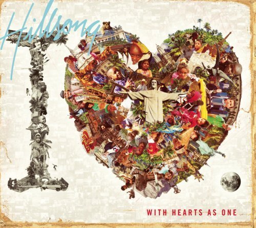I Heart Revolution: With Hearts As One by Hillsong United