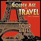 The Golden Age of Travel 2013 Mini (calendar) (English and French Edition) by